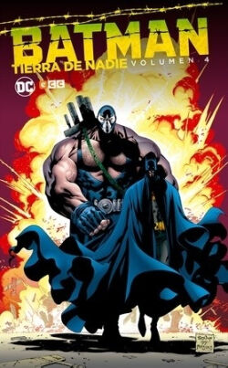 Batman: Tierra de nadie Vol.4 Batman: Tierra de nadie Vol.4