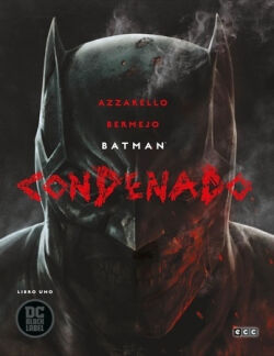Batman 'Condenado - Libro uno' Batman 'Condenado - Libro uno'