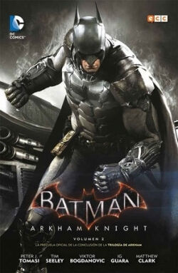 Batman: Arkham Knight Vol.2 de 3 Batman: Arkham Knight Vol.2 de 3