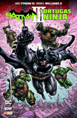 Batman / Tortugas Ninja Vol.3 Batman / Tortugas Ninja Vol.3