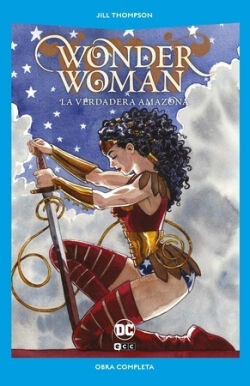 Wonder Woman: La verdadera amazona Wonder Woman: La verdadera amazona