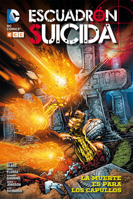 Escuadrón Suicida Vol.3 'La muerte es para los capullos' Escuadrón Suicida Vol.3 'La muerte es para los capullos'