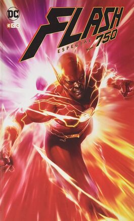 Flash: Especial Flash 750: Geoff Johns Flash: Especial Flash 750: Geoff Johns