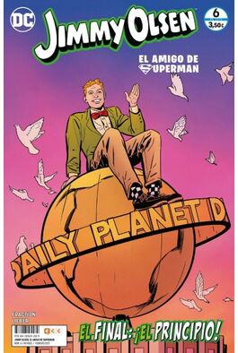 JIMMY OLSEN: EL AMIGO DE SUPERMAN 06 (DE 6)