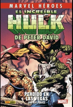 Increible Hulk de Peter David, El Vol.2 'Perdido en las Vegas' Increible Hulk de Peter David, El Vol.2 'Perdido en las Vegas'