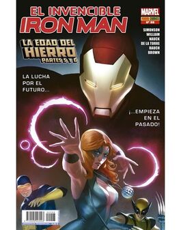 El Invencible Iron Man v2 98, La Edad del Hierro Partes 5 y 6 El Invencible Iron Man v2 98, La Edad del Hierro Partes 5 y 6