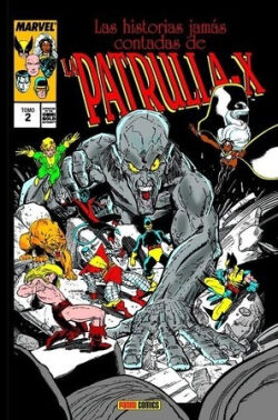 Las Historias jamás contadas de la Patrulla-X, Tomo 2 Las Historias jamás contadas de la Patrulla-X, Tomo 2