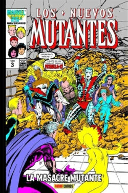 Nuevos Mutantes, Los Vol.3 'La Masacre Mutante' Nuevos Mutantes, Los Vol.3 'La Masacre Mutante'