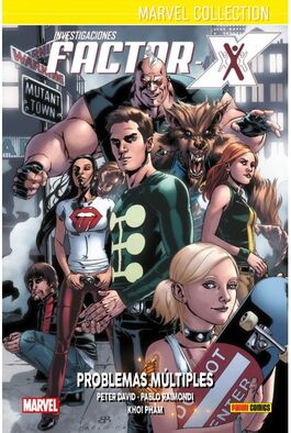 INVESTIGACIONES FACTOR-X 02: PROBLEMAS MULTIPLES INVESTIGACIONES FACTOR-X 02: PROBLEMAS MULTIPLES