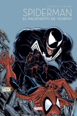 Spiderman Vol.5 'El Nacimiento de Veneno' Spiderman Vol.5 'El Nacimiento de Veneno'