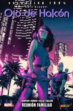 Kate Bishop: Ojo de Halcón Vol.3 'Reunión familiar' Kate Bishop: Ojo de Halcón Vol.3 'Reunión familiar'