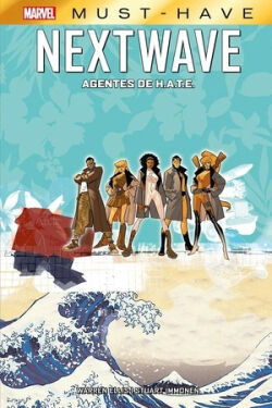 Must Have Nextwave. Agentes de H.A.T.E. Must Have Nextwave. Agentes de H.A.T.E.