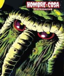 El Hombre Cosa Vol.2 'Regeneración' El Hombre Cosa Vol.2 'Regeneración'