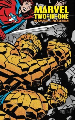 MARVEL TWO-IN-ONE MI AMADA ¡MI ASESINA! MARVEL TWO-IN-ONE MI AMADA ¡MI ASESINA!