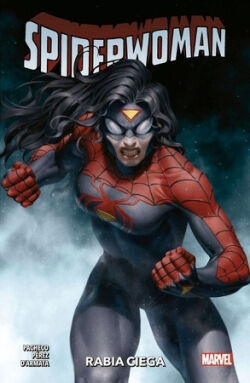 Spiderwoman Vol.2 'Rabia ciega' Spiderwoman Vol.2 'Rabia ciega'