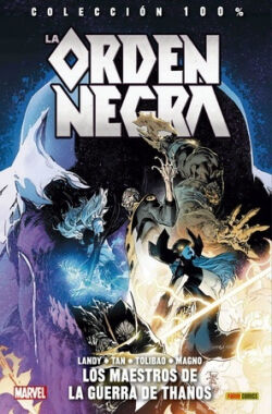 Orden Negra, La 'Los Maestros de la Guerra de Thanos' Orden Negra, La 'Los Maestros de la Guerra de Thanos'