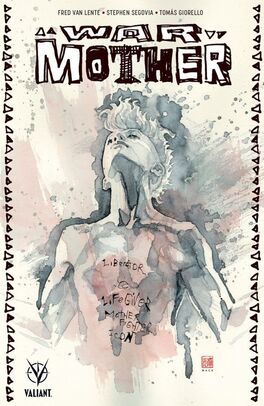 VALIANT: WAR MOTHER