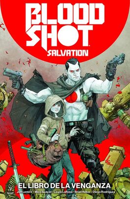 VALIANT: BLOODSHOT SALVATION VOL.1