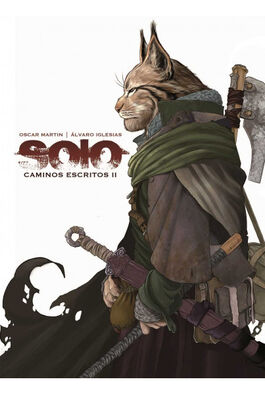 SOLO DE OSCAR MARTÍN: CAMINOS ESCRITOS 02 (DE 3) SOLO DE OSCAR MARTÍN: CAMINOS ESCRITOS 02 (DE 3)