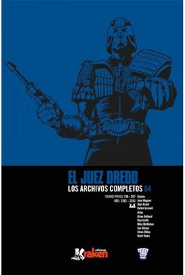 JUEZ DREDD LOS ARCHIVOS COMPLETOS 04 JUEZ DREDD LOS ARCHIVOS COMPLETOS 04