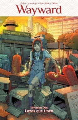 Wayward Vol.2 'Lazos que Unen' Wayward Vol.2 'Lazos que Unen'