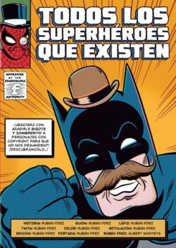 Todos los superhéroes que existen Todos los superhéroes que existen