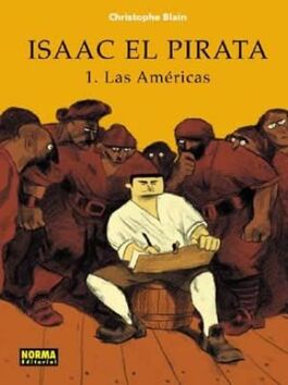 ISAAC EL PIRATA 1. LAS AMÉRICAS ISAAC EL PIRATA 1. LAS AMÉRICAS