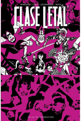 CLASE LETAL 10: SALVA TU GENERACIÓN (DE 12) CLASE LETAL 10: SALVA TU GENERACIÓN (DE 12)