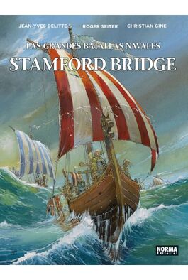 LAS GRANDES BATALLAS NAVALES 08: STAMFORD BRIDGE LAS GRANDES BATALLAS NAVALES 08: STAMFORD BRIDGE