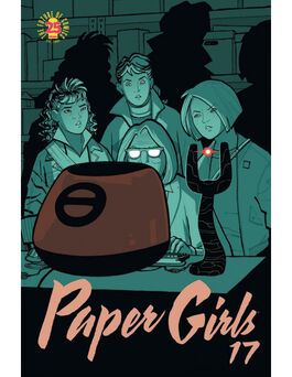 Paper Girls 17 Paper Girls 17