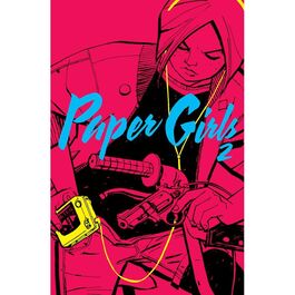 Paper Girls 02 Paper Girls 02