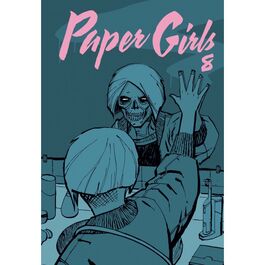 Paper Girls 08 Paper Girls 08