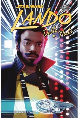 STAR WARS: LANDO: DOBLE O NADA STAR WARS: LANDO: DOBLE O NADA