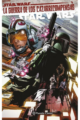 STAR WARS V3 03: LA GUERRA DE LOS CAZARRECOMPENSAS STAR WARS V3 03: LA GUERRA DE LOS CAZARRECOMPENSAS