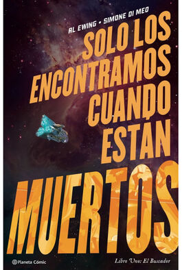 SOLO LOS ENCONTRAMOS CUANDO ESTÁN MUERTOS 01 (DE 3) SOLO LOS ENCONTRAMOS CUANDO ESTÁN MUERTOS 01 (DE 3)