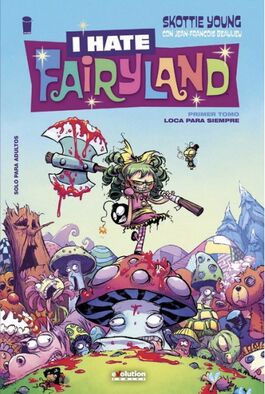 I HATE FAIRYLAND 01 (DE 4): LOCA PARA SIEMPRE I HATE FAIRYLAND 01 (DE 4): LOCA PARA SIEMPRE
